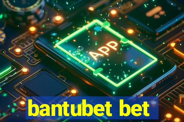 bantubet bet